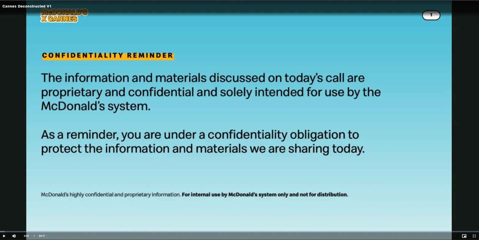 Confidentiality reminder from a McDonald's internal Video in the Design Hub